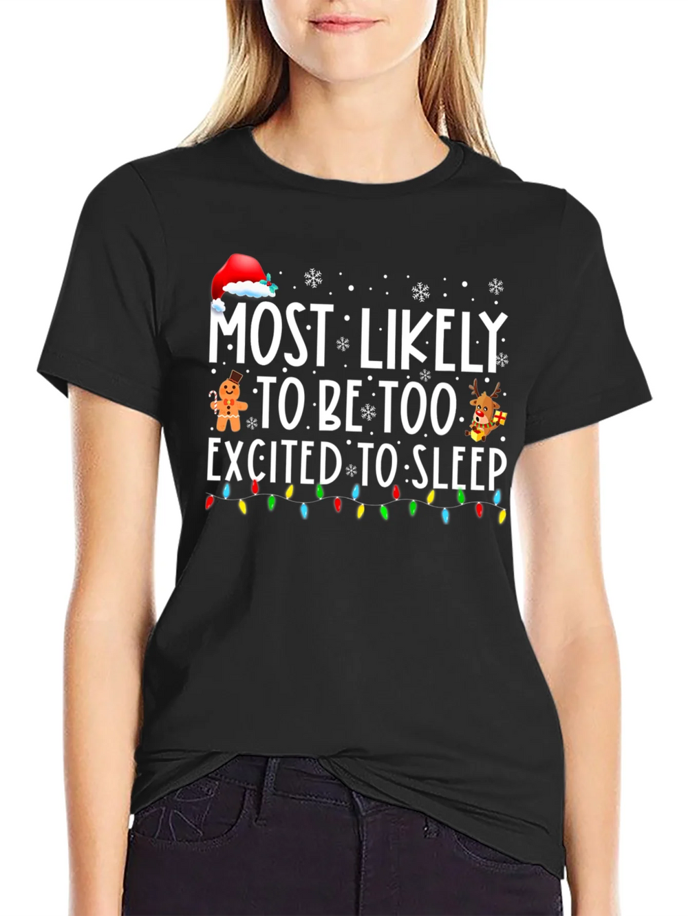 Funny Christmas T-Shirt: Most Likely Too Excited to Sleep
