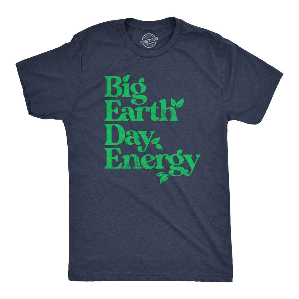 Big Earth Day Energy Men's T Shirt product image 1