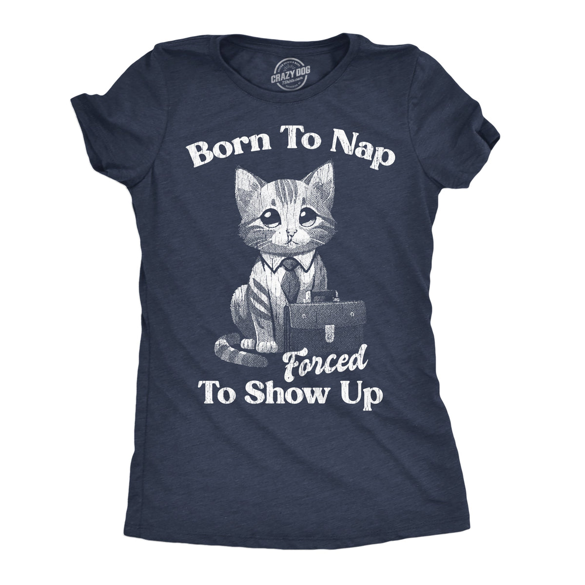Born To Nap Forced To Show Up Women's T Shirt product image 1