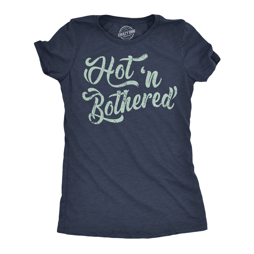 Hot N Bothered Women's T Shirt product image 1