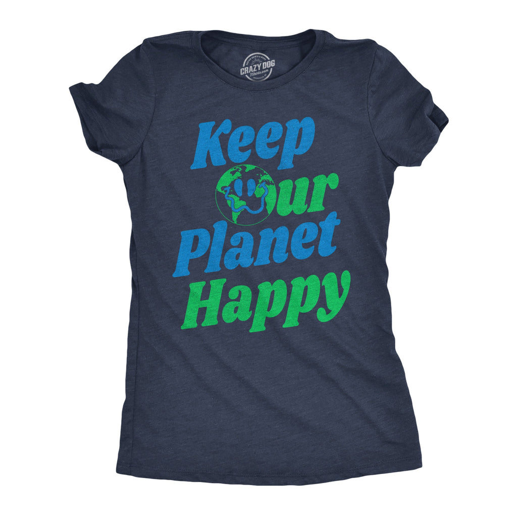 Keep Our Planet Happy Women's T Shirt product image 1