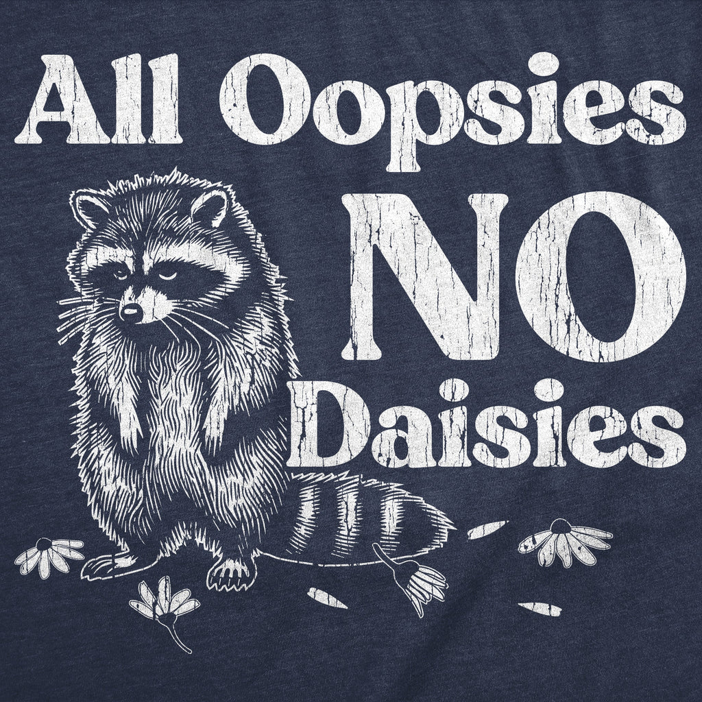 All Oopsies No Dasies Women's T Shirt product image 2