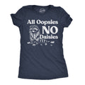 All Oopsies No Dasies Women's T Shirt product image 1