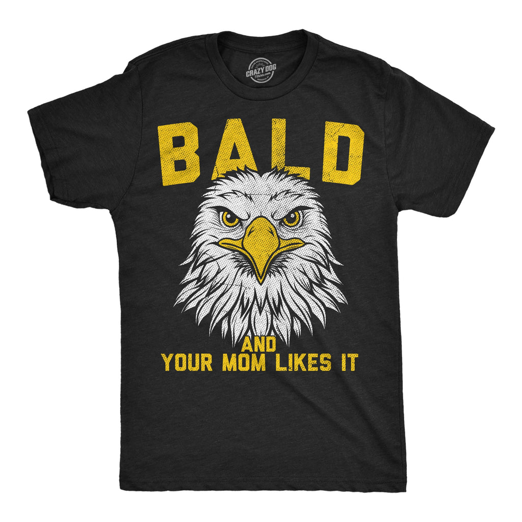 Bald And Your Mom Likes It Men's T Shirt product image 1
