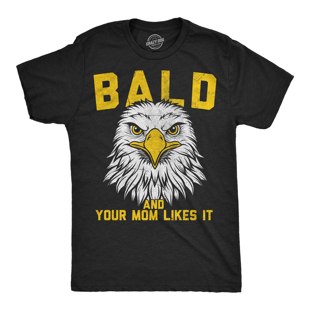 Bald And Your Mom Likes It Men's T Shirt product image 1