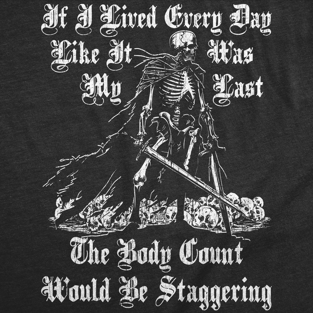If I Lived Every Day Like It Was My Last The Body Count product image 3