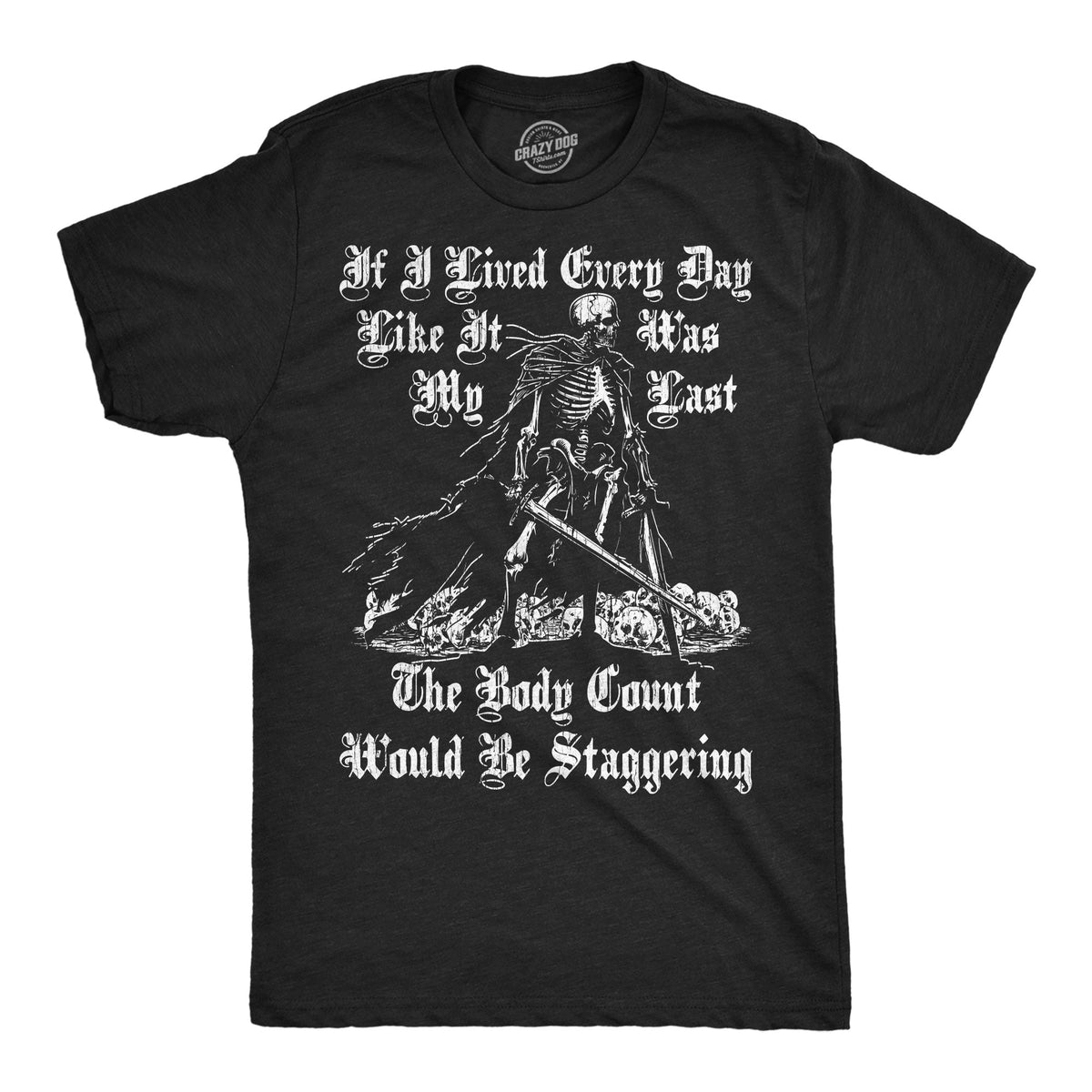 If I Lived Every Day Like It Was My Last The Body Count product image 1