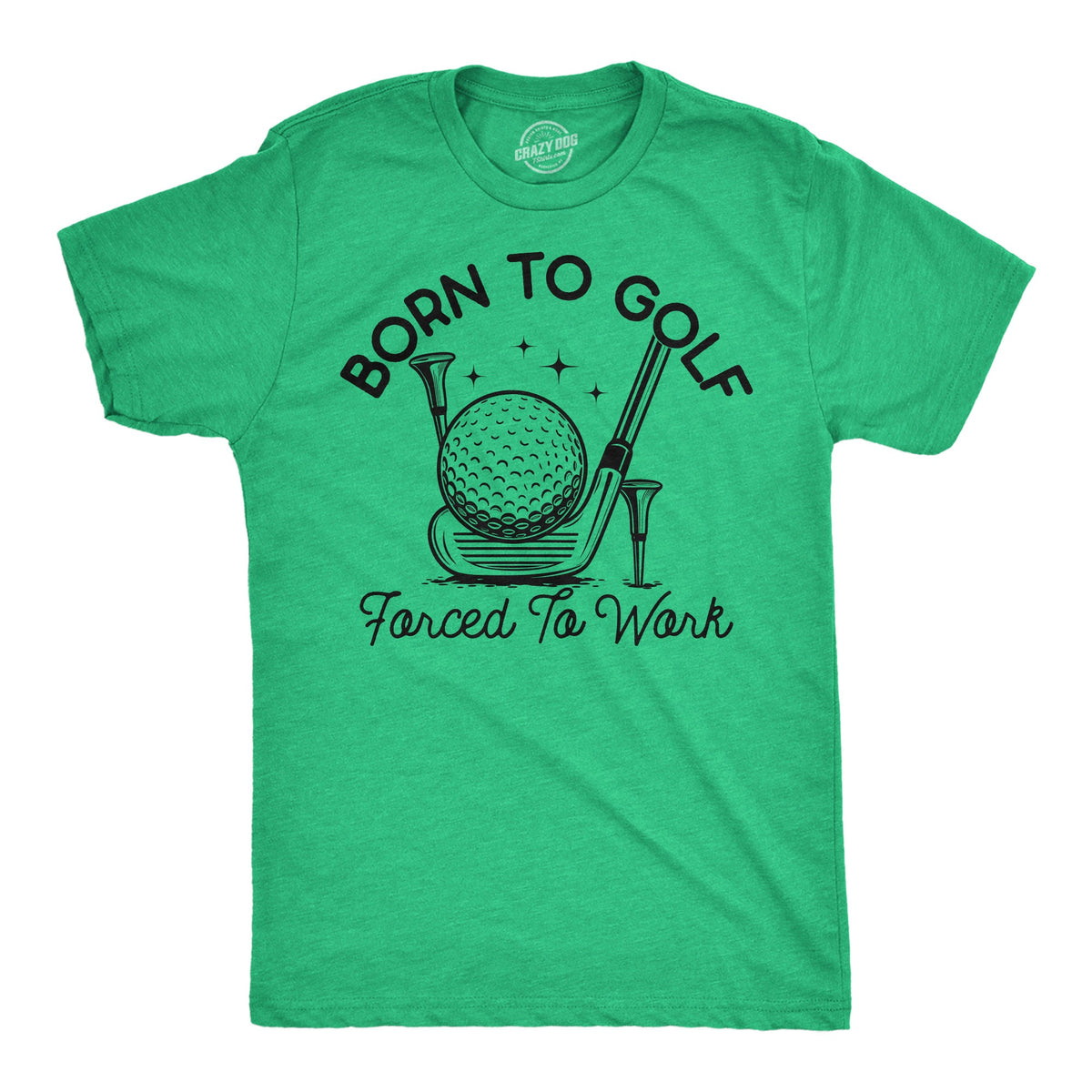 Born To Golf Forced To Work Men's T Shirt product image 1