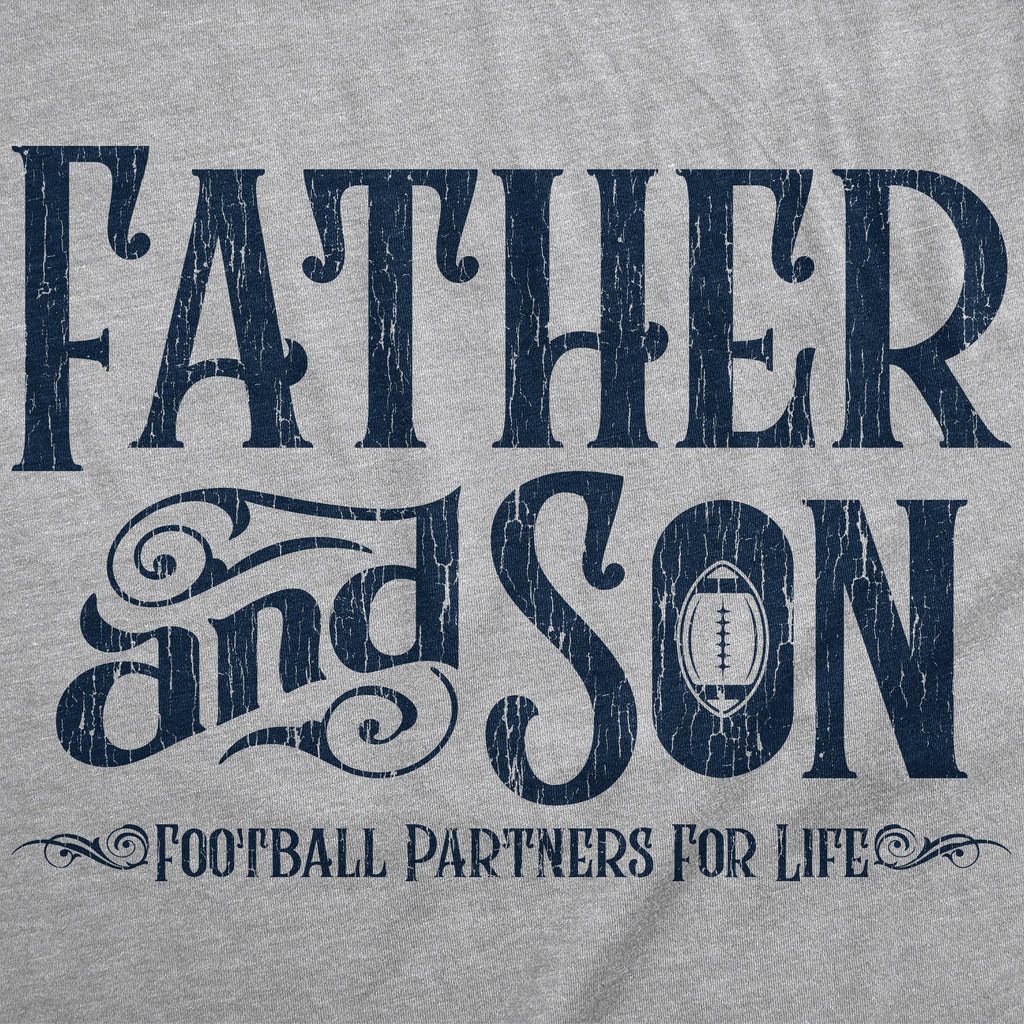 Father And Son Football Partners For Life Men's T Shirt product image 3
