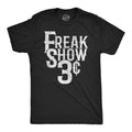 Freak Show 3 Cents Men's T Shirt product image 1