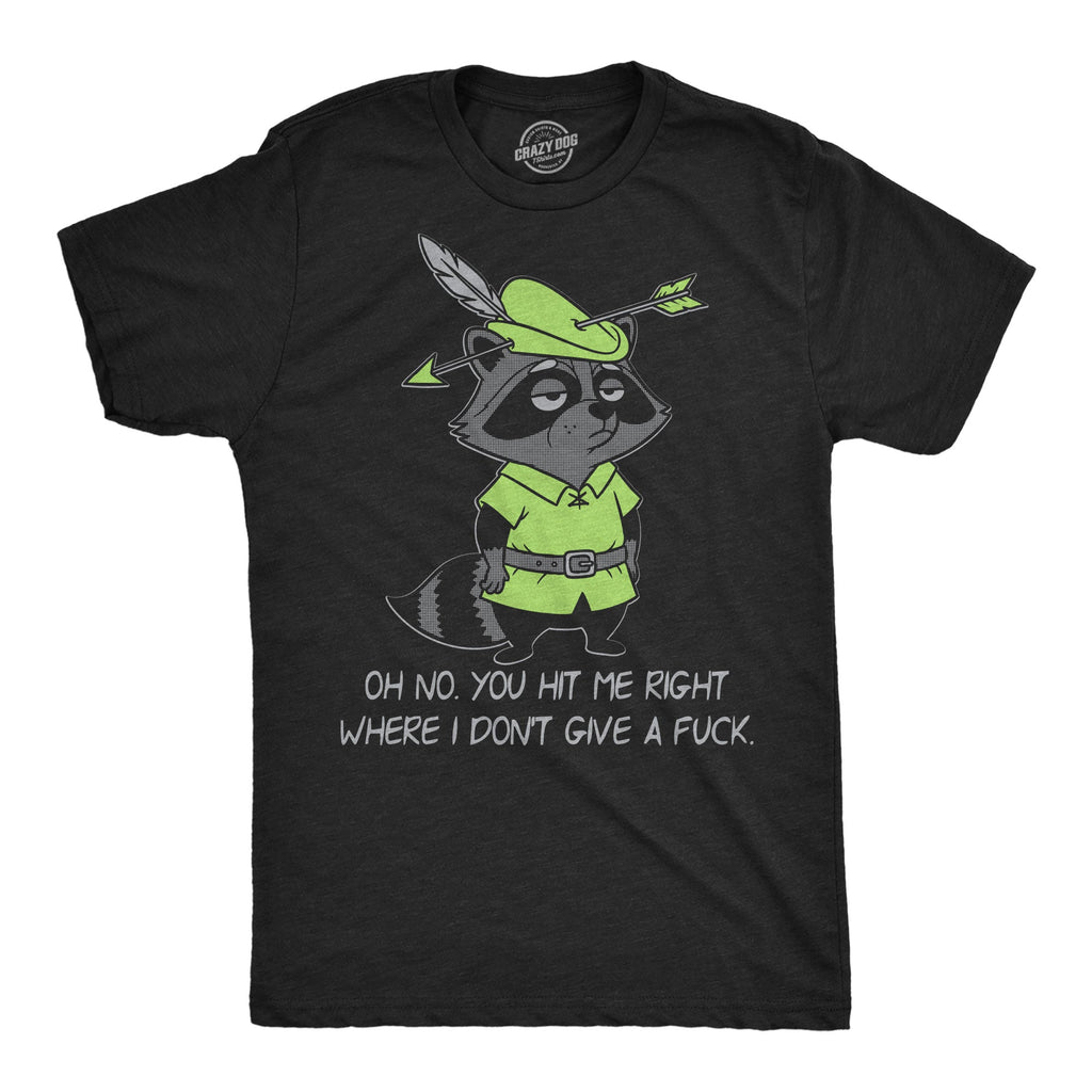 Oh No You Hit Me Right Where I Dont Give A Fuck Men's T product image 1