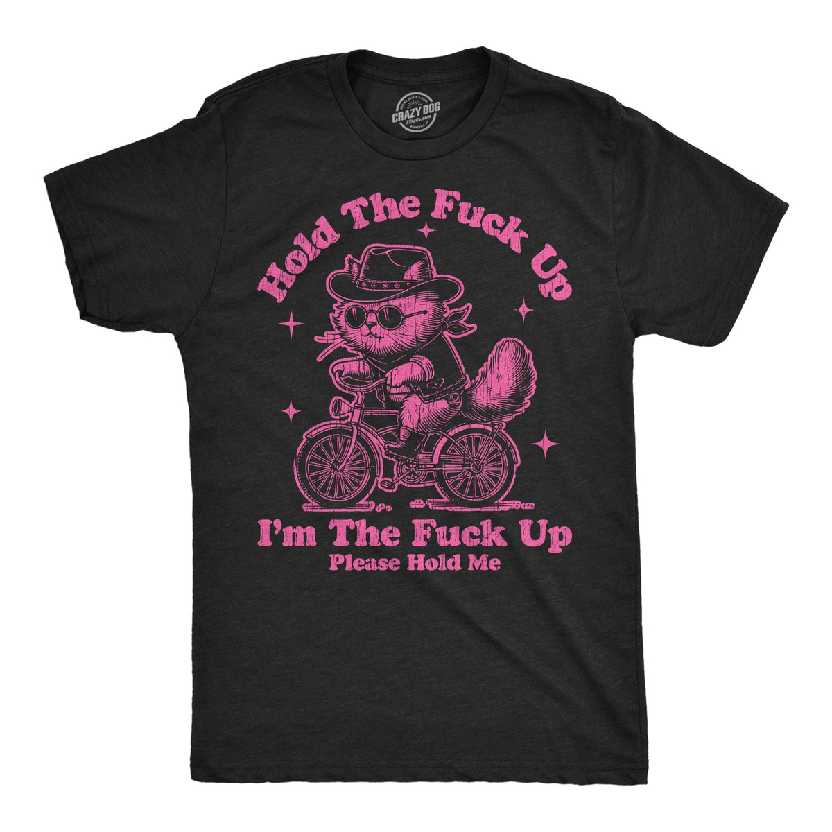 Hold The Fuck Up Im Up Please Me Men's T Shirt product image 1