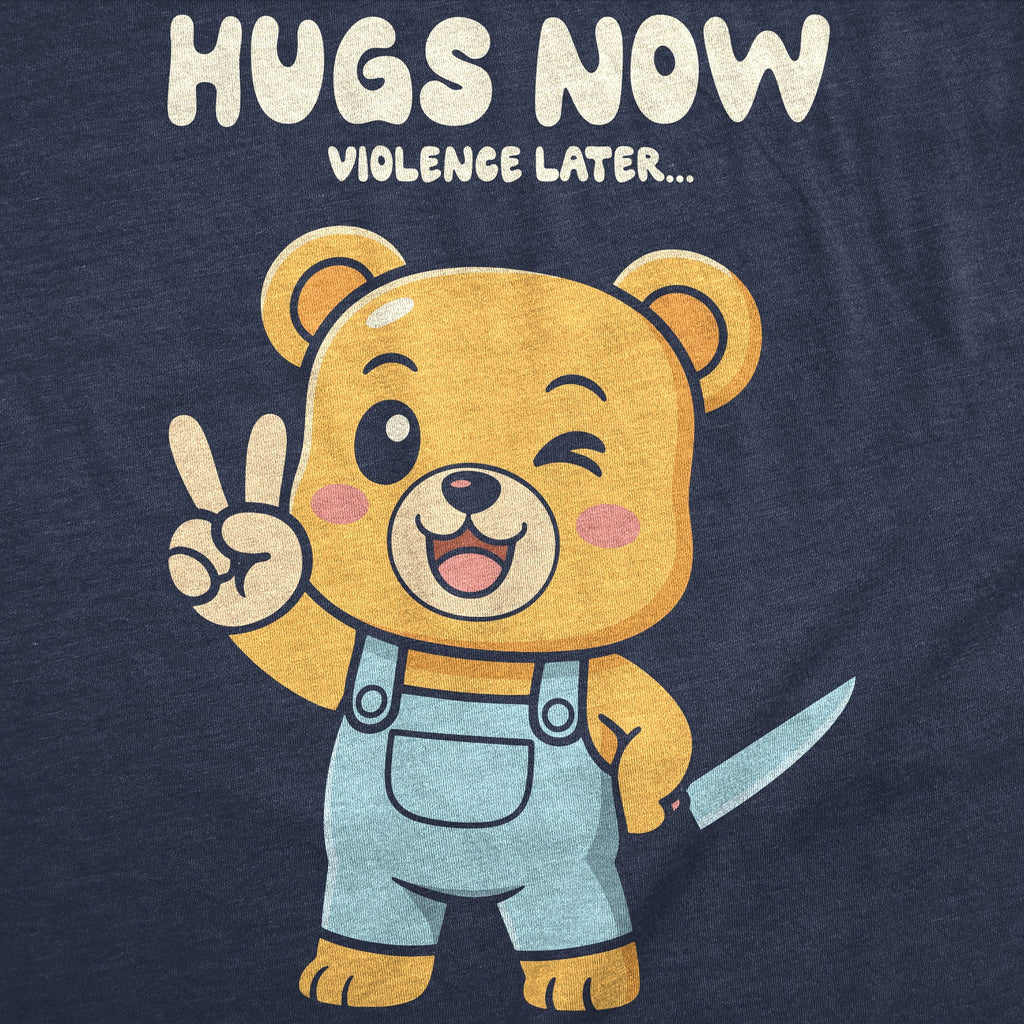 Hugs Now Violence Later Women's T Shirt product image 2