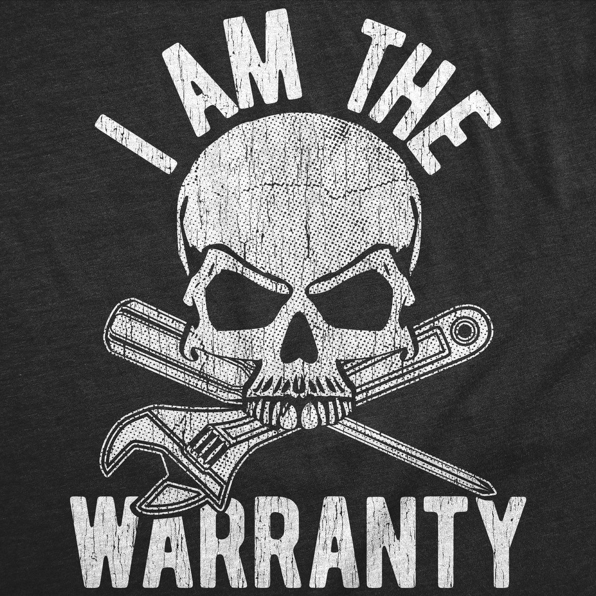 I Am The Warranty Men's T Shirt product image 3