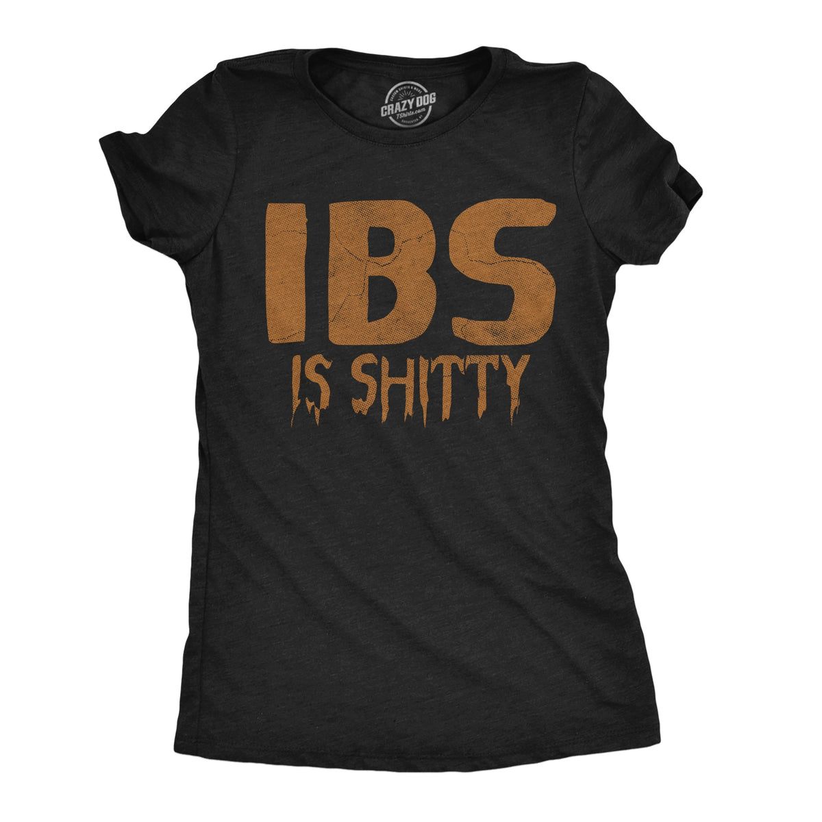 IBS Is Shitty Women's T Shirt product image 1
