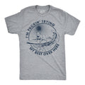 Im Fuckin Trying My Best Over Here Men's T Shirt product image 1