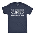 The Kitchen Is Closed Dinks Served 24 7 Men's T Shirt product image 1