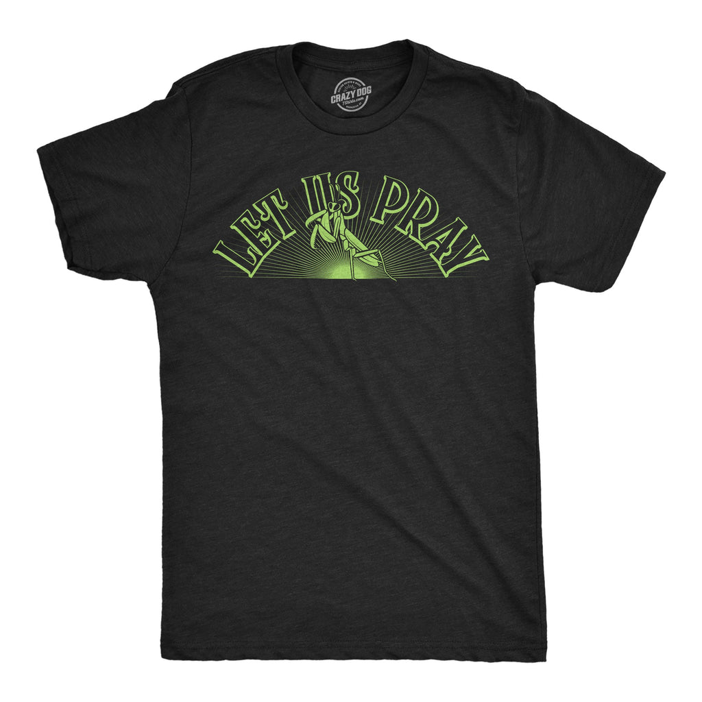 Let Us Pray Men's T Shirt product image 1
