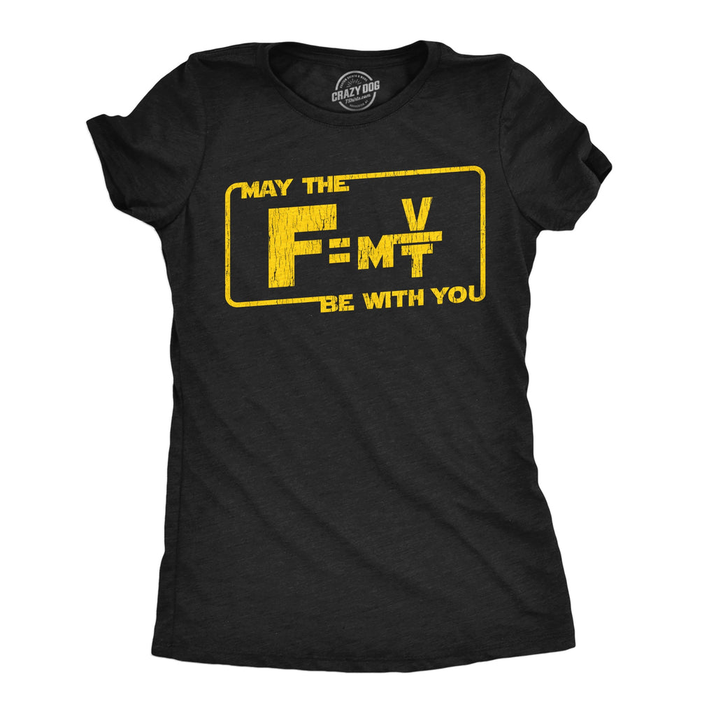 May The Force Equation Be With You Women's T Shirt product image 1