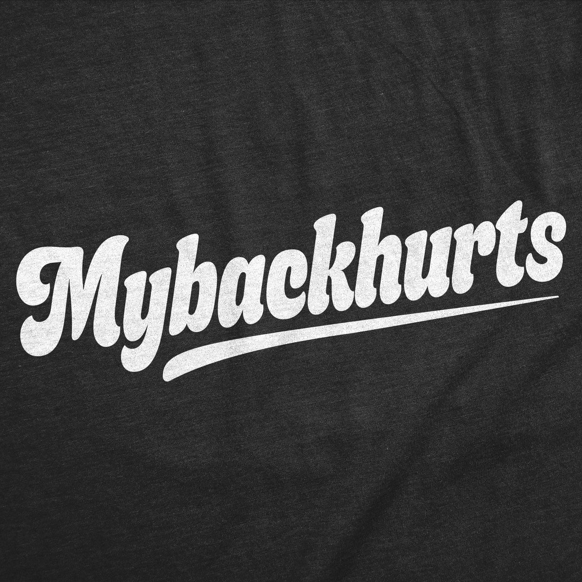 Mybackhurts Men's T Shirt product image 3