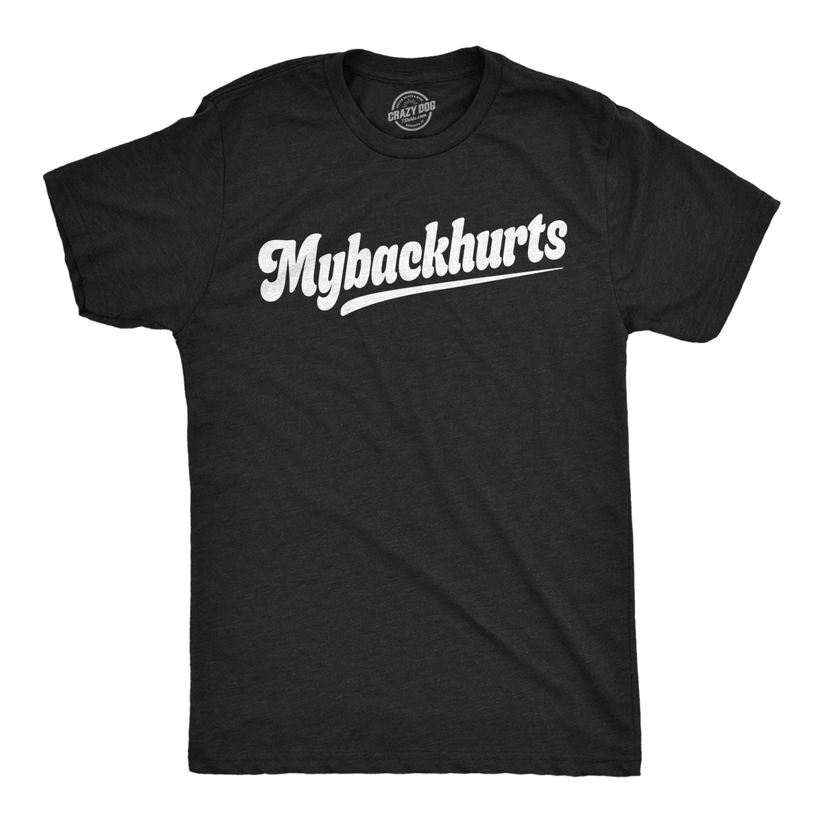 Mybackhurts Men's T Shirt product image 1