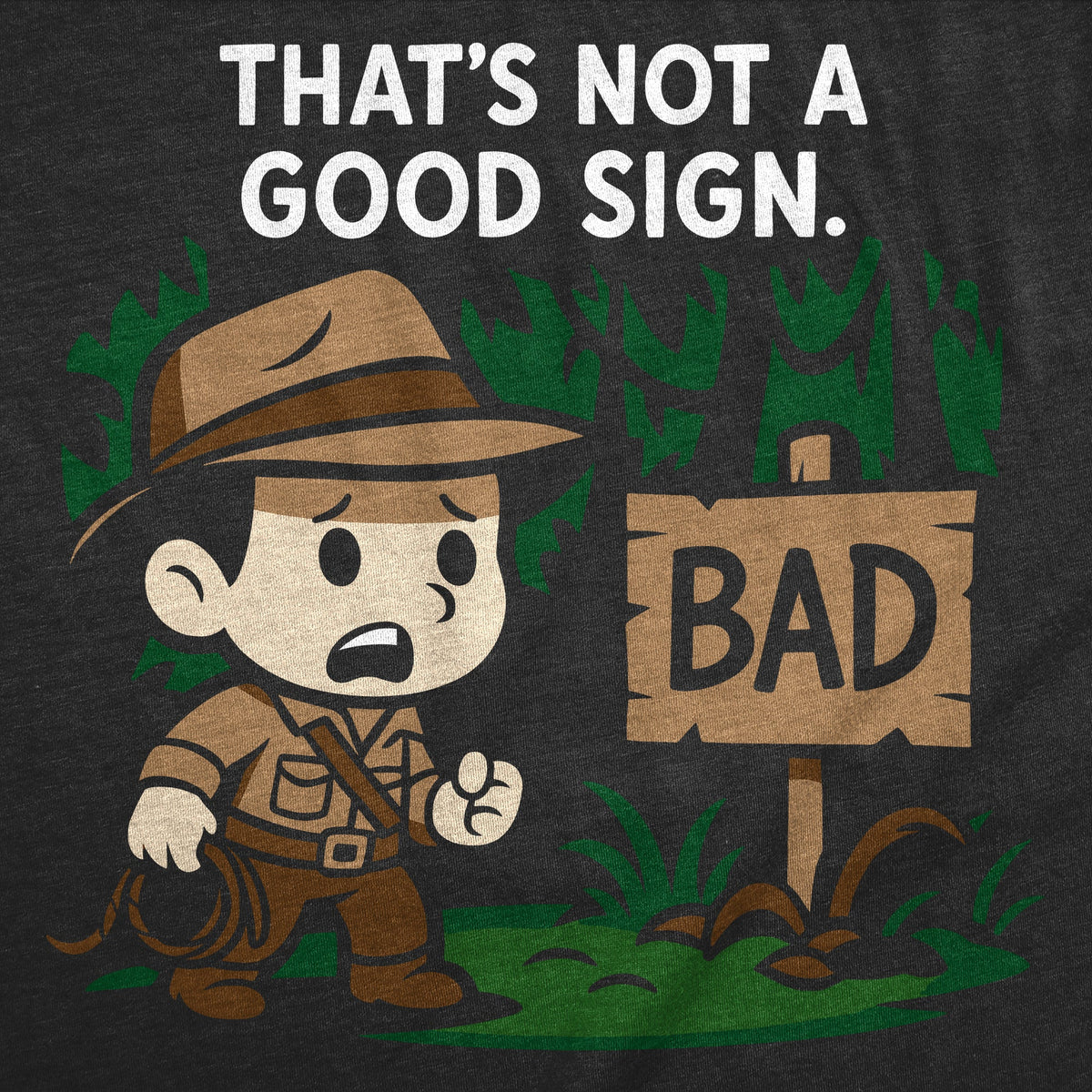 Thats Not A Good Sign Men's T Shirt product image 3