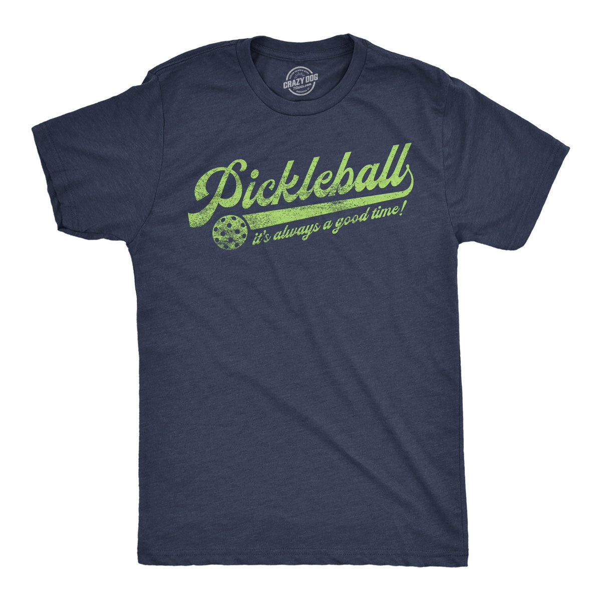 Pickleball Its Always A Good Time Men's T Shirt product image 1