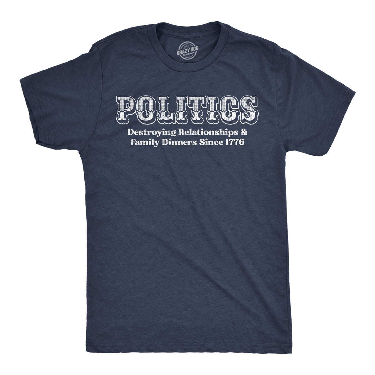 Politics Destroying Relationships And Family Dinners Since product image 1