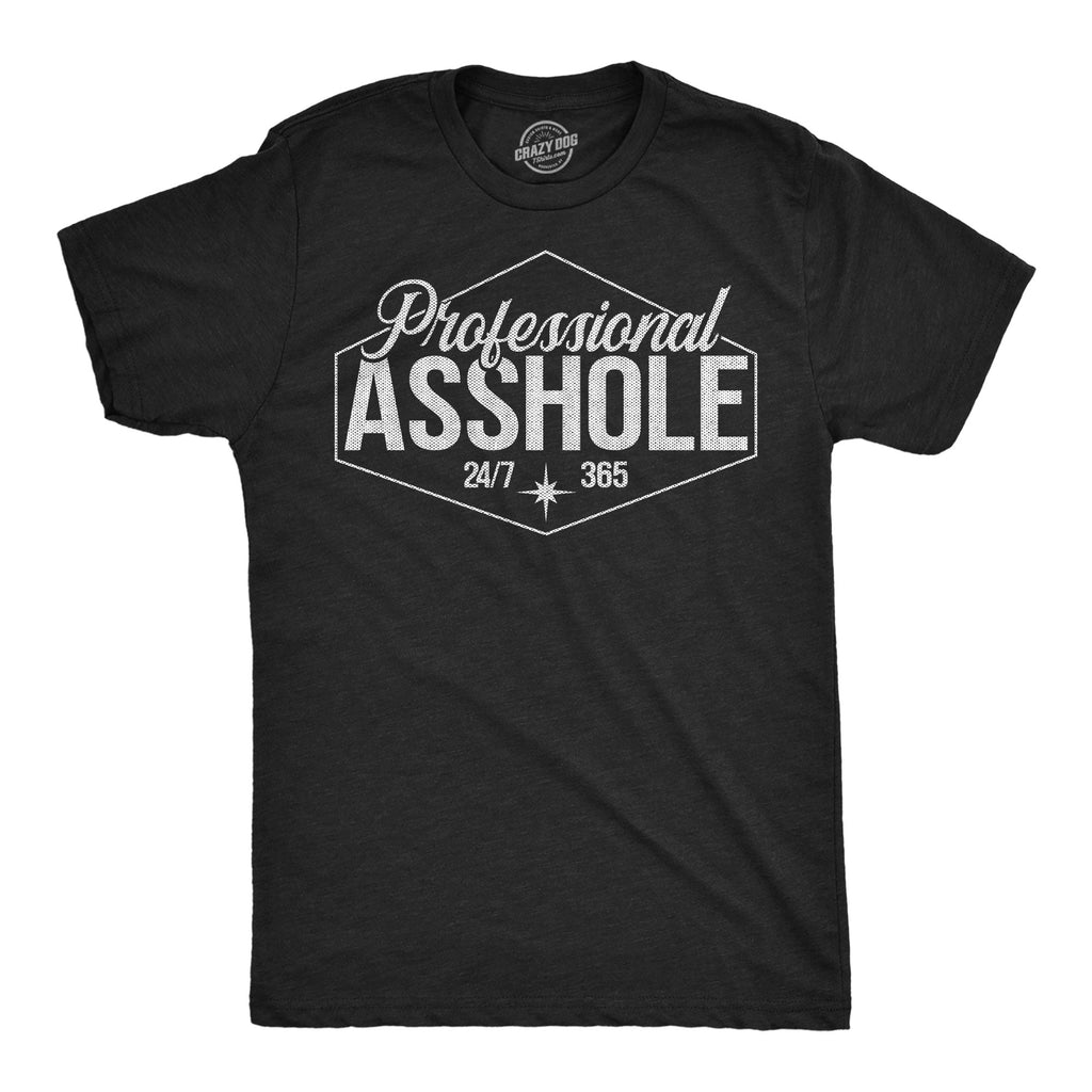 Professional Asshole Men's T Shirt product image 1