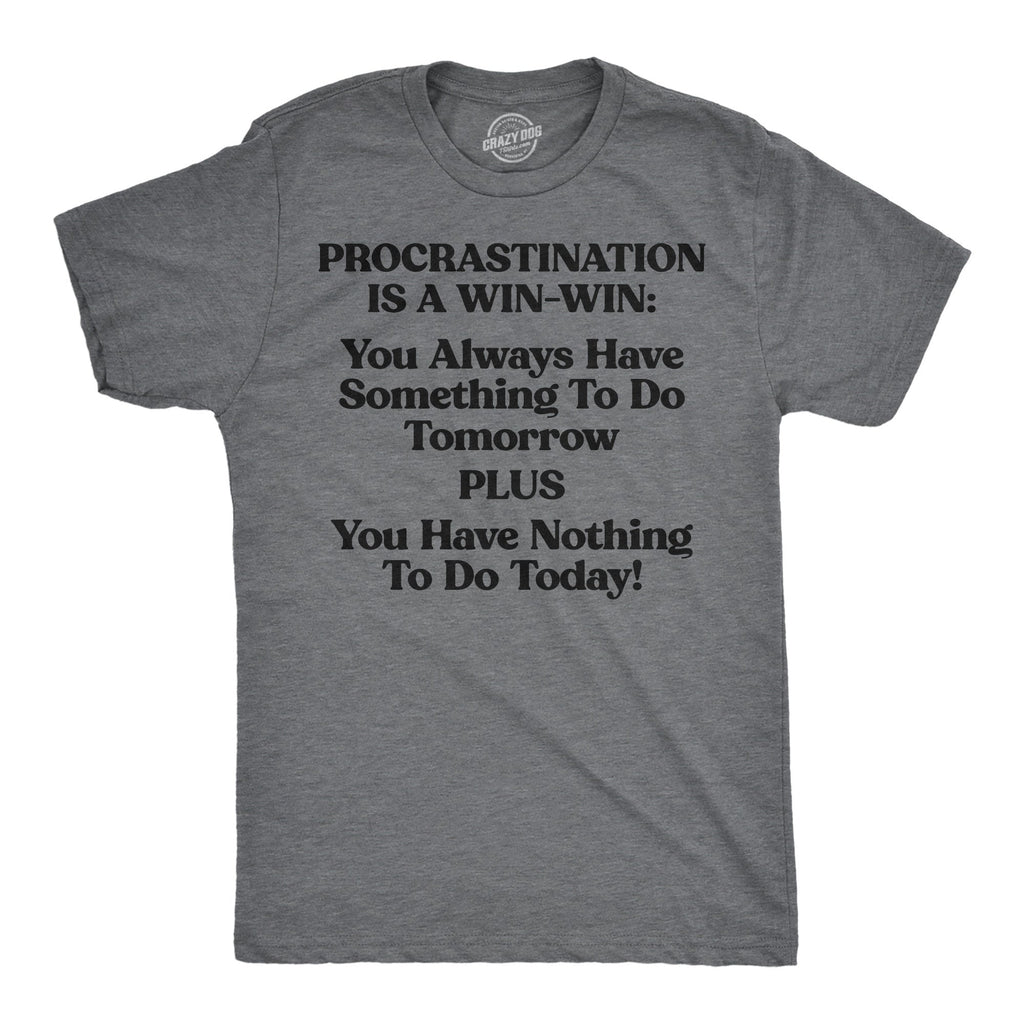 Procrastination Is A Win Men's T Shirt product image 1