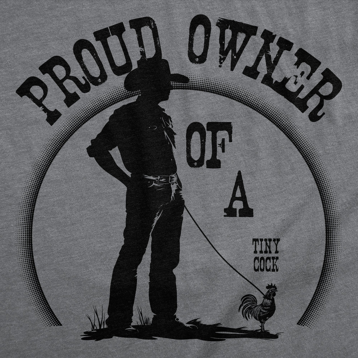 Proud Owner Of A Tiny Cock Men's T Shirt product image 2