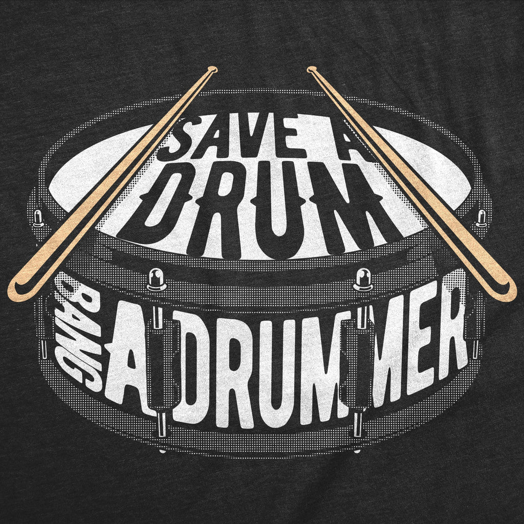Save A Drum Bang A Drummer Women's T Shirt product image 2