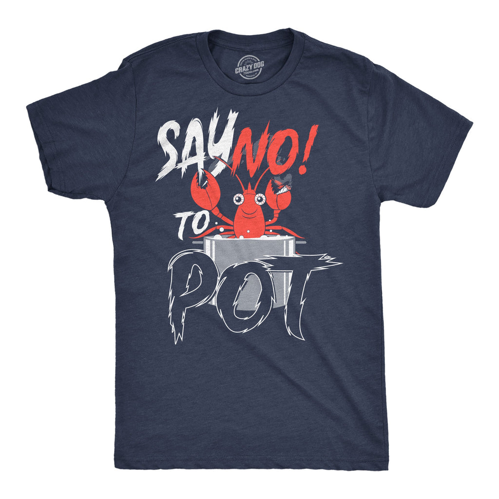 Say No To Pot Men's T Shirt product image 1