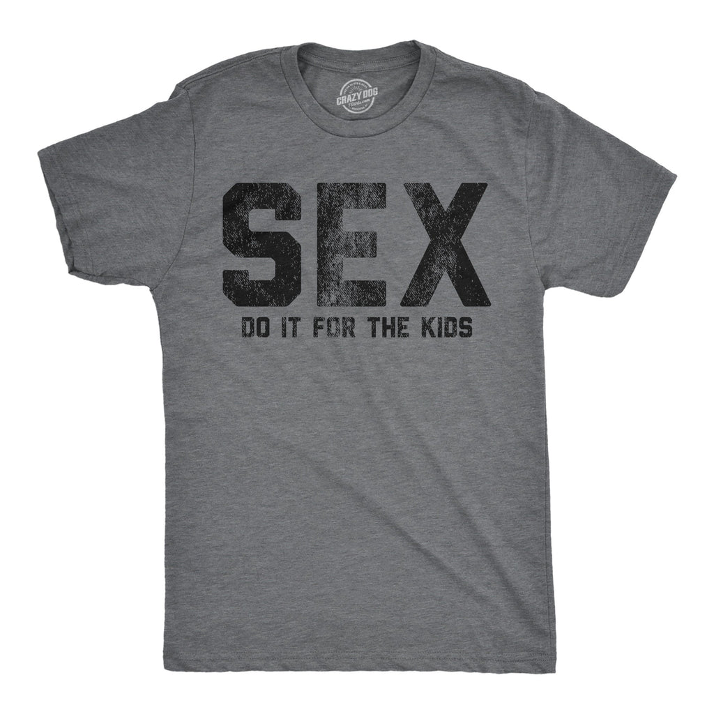 Sex Do It For The Kids Men's T Shirt product image 1