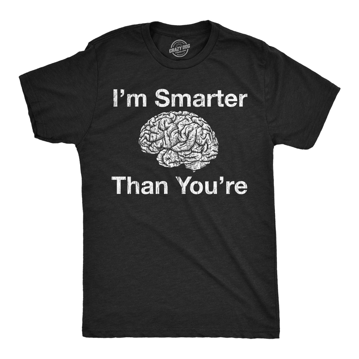 Im Smarter Than Youre Men's T Shirt product image 1
