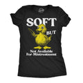 Soft But Not Available For Mistreatment Women's T Shirt product image 1