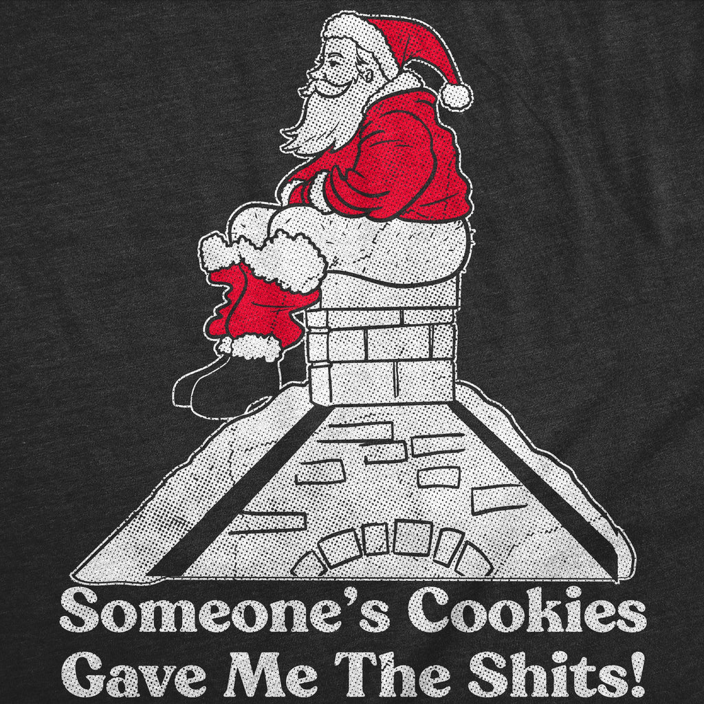 Someones Cookies Gave Me The Shits Men's T Shirt product image 3