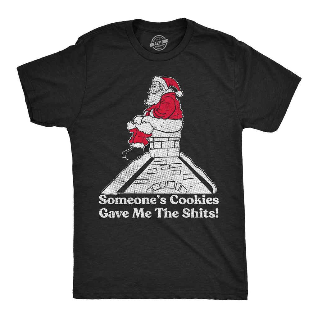 Someones Cookies Gave Me The Shits Men's T Shirt product image 1