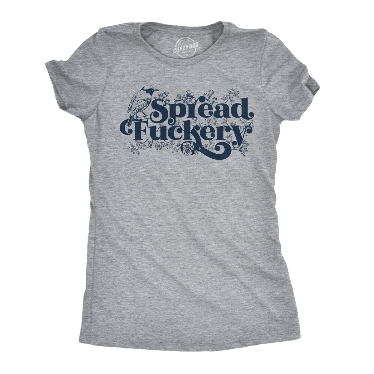 Spread Fuckery Women's T Shirt product image 1