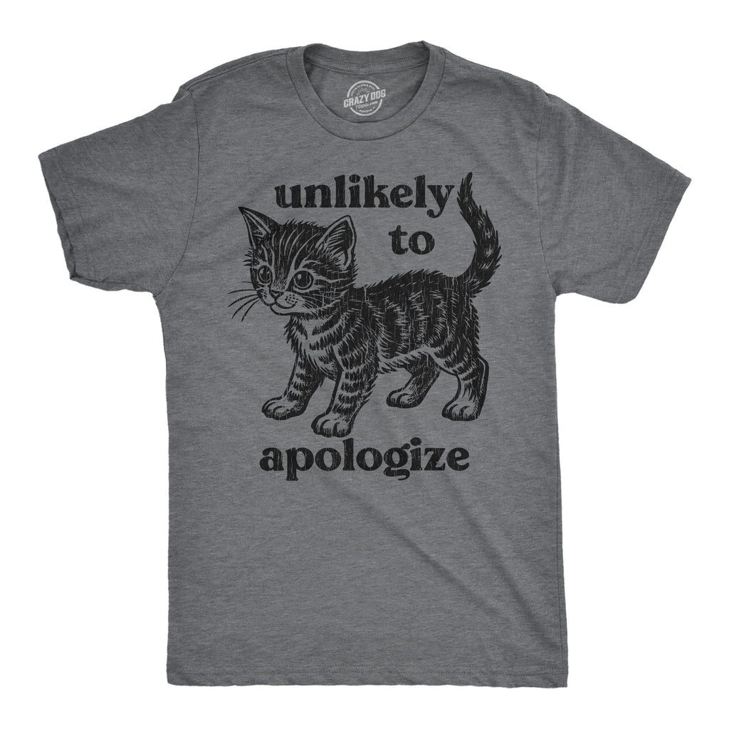 Unlikely To Apologize Men's T Shirt product image 1