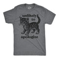 Unlikely To Apologize Men's T Shirt product image 1