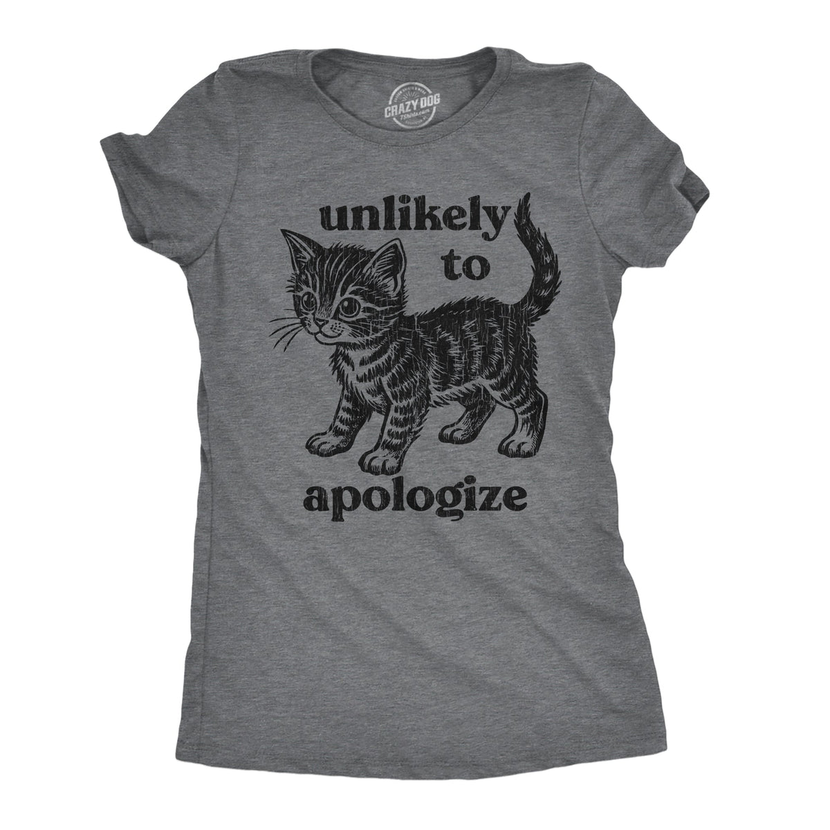 Unlikely To Apologize Women's T Shirt product image 1