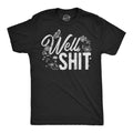 Well Shit Men's T Shirt product image 1