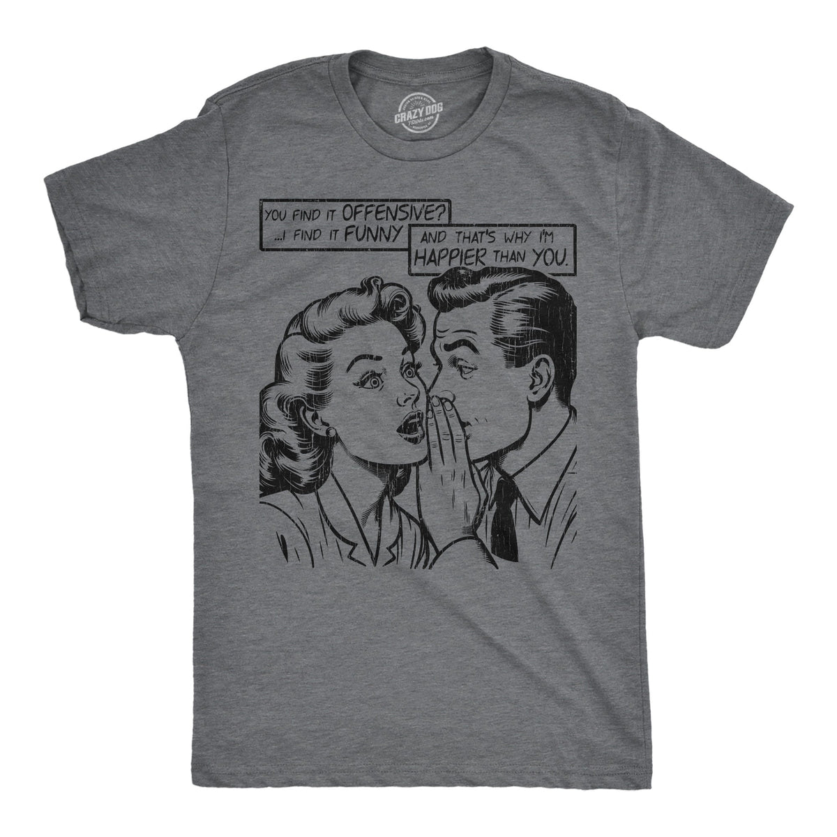 You Find It Offensive I It Funny Men's T Shirt product image 1
