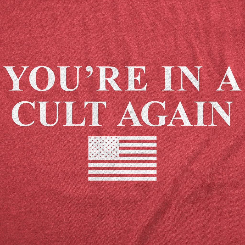 Youre In A Cult Again Men's T Shirt product image 2
