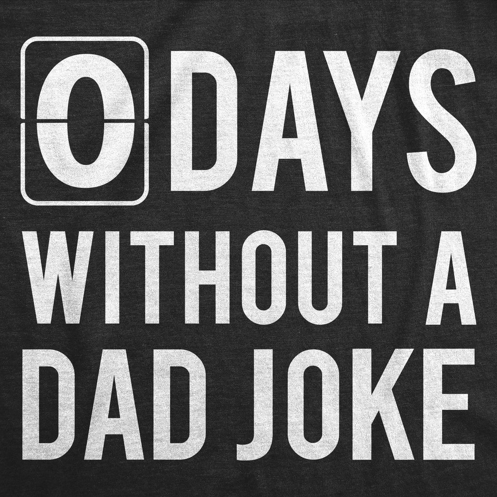 0 Days Without A Dad Joke Men's T Shirt product image 3