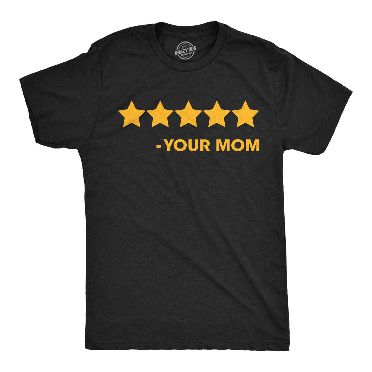 5 Stars Your Mom Men's T Shirt product image 1