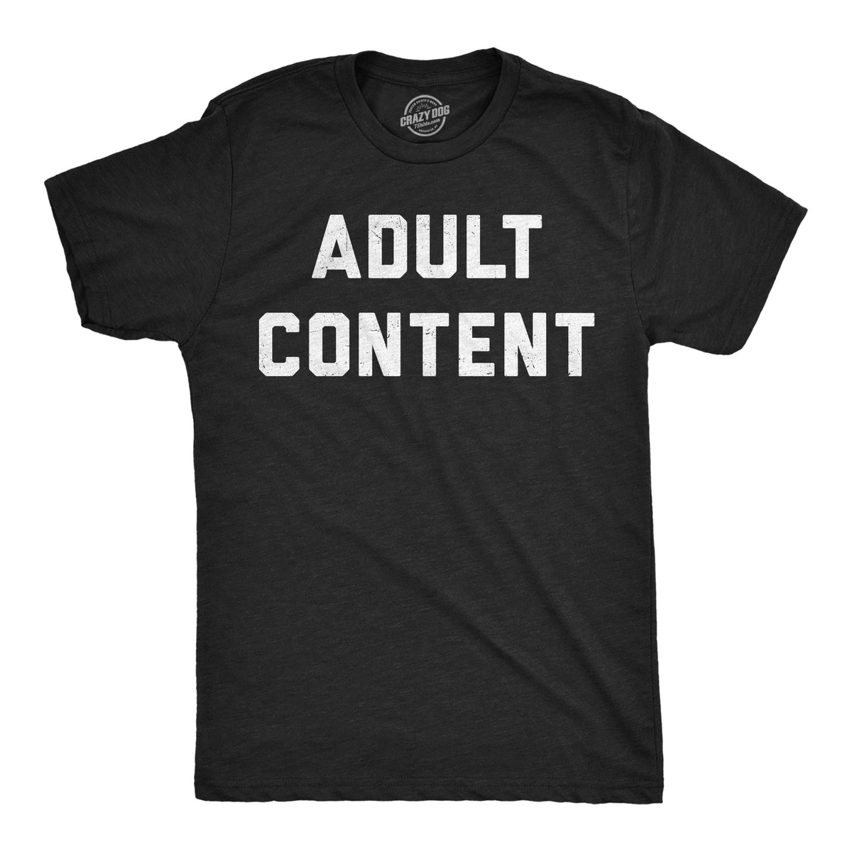 Adult Content Men's T Shirt product image 1