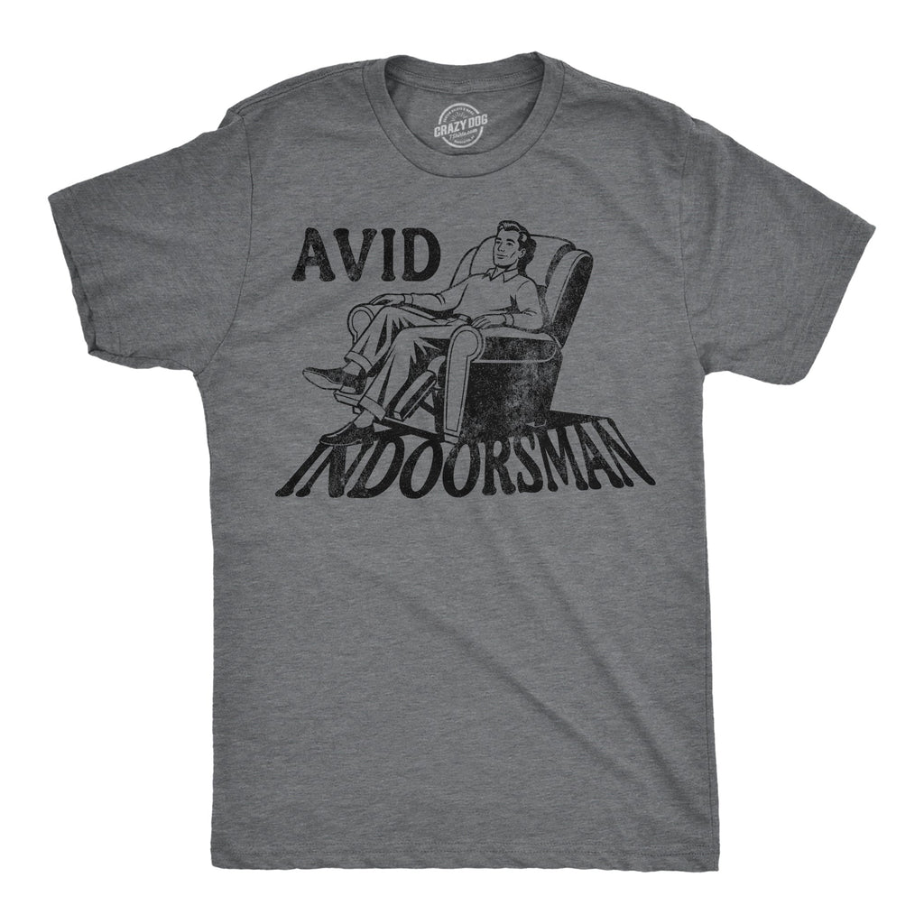 Avid Indoorsman Men's T Shirt product image 1