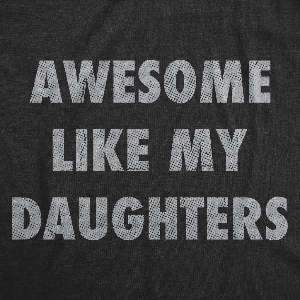 Awesome Like My Daugters Women's T Shirt product image 2
